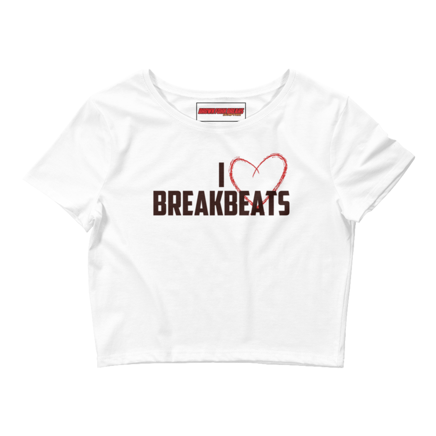 Women's I Love Breakbeats Crop