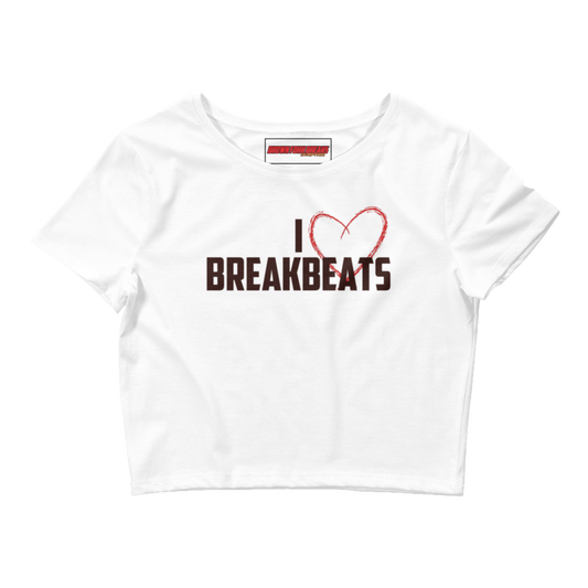 Women's I Love Breakbeats Crop